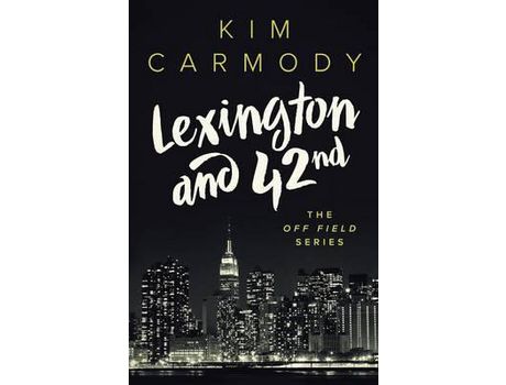 Livro Lexington And 42Nd de Kim L Carmody ( Inglês )