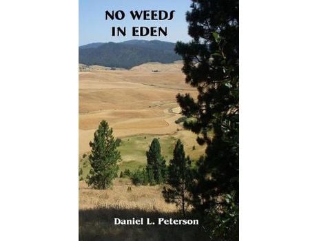 Livro No Weeds In Eden de Daniel Peterson ( Inglês )