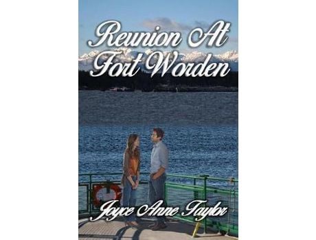 Livro Reunion At Fort Worden de Joyce Anne Taylor ( Inglês )