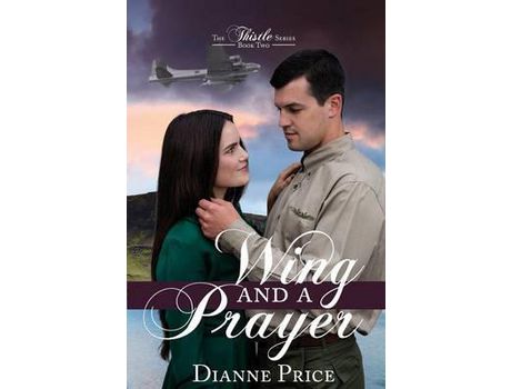 Livro Wing And A Prayer de Dianne Price ( Inglês )