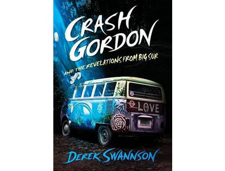 Livro Crash Gordon And The Revelations From Big Sur de Derek Swannson ( Inglês )