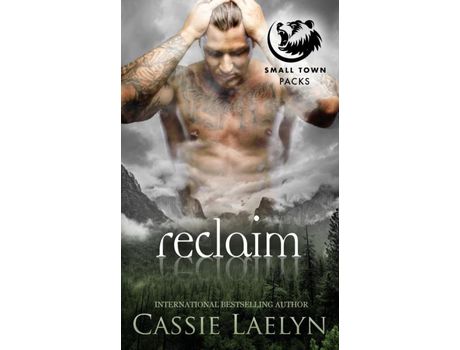 Livro Reclaim: Cedar Valley Bears de Cassie Laelyn ( Inglês )