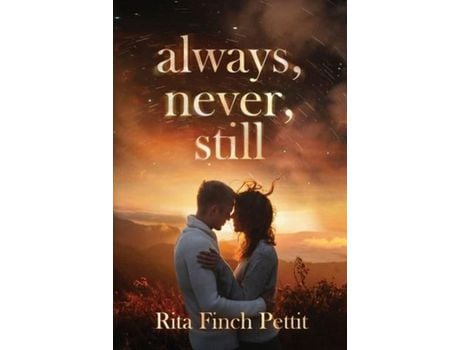 Livro Always, Never, Still de Rita Finch Pettit ( Inglês )