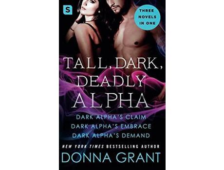 Livro Tall, Dark, Deadly Alpha de Donna Grant ( Inglês )