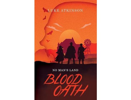 Livro Blood Oath (No Man'S Land Book One) de Luke Atkinson ( Inglês )