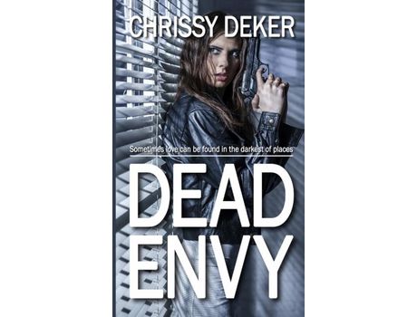 Livro Dead Envy de Chrissy Deker ( Inglês )