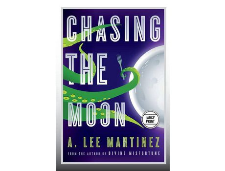 Livro Chasing The Moon (Large Print Edition) de A. Lee Martinez ( Inglês )