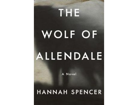 Livro The Wolf Of Allendale de Hannah Spencer ( Inglês )