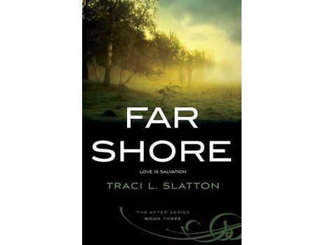 Livro Far Shore de Traci L. Slatton ( Inglês )
