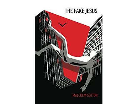 Livro The Fake Jesus de Malcolm Sutton ( Inglês )