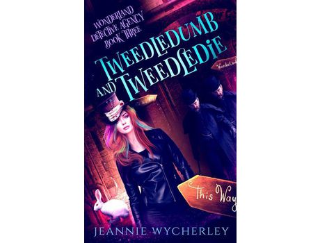 Livro Tweedledumb And Tweedledie: A Paranormal Cozy Witch Detective Mystery de Jeannie Wycherley ( Inglês )