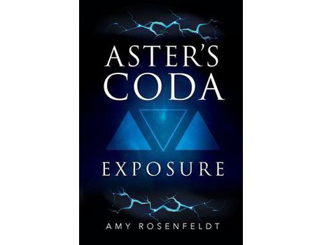 Livro Aster'S Coda - Exposure de Amy Rosenfeldt ( Inglês )