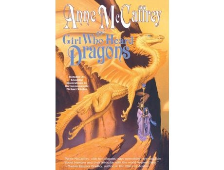 Livro The Girl Who Heard Dragons de Anne McCaffrey ( Inglês )