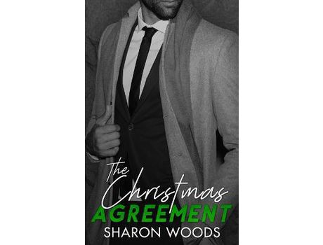 Livro The Christmas Agreement: A Billionaire Single Dad Romance de Sharon Woods ( Inglês )
