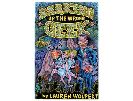 Livro Barking Up The Wrong Geek de Lauren Wolpert ( Inglês )