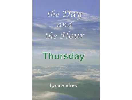 Livro The Day And The Hour: Thursday de Lynn Andrew ( Inglês )