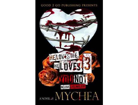 Livro He Loves Me, He Loves You Not Pt 3 de Mychea ( Inglês )