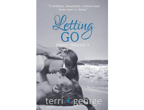 Livro Letting Go: Frost Trilogy 3 de Terri George ( Inglês )