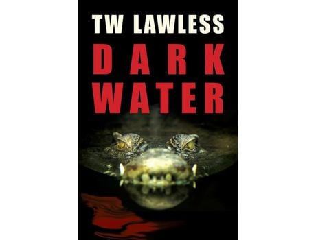 Livro Dark Water de TW Lawless ( Inglês )