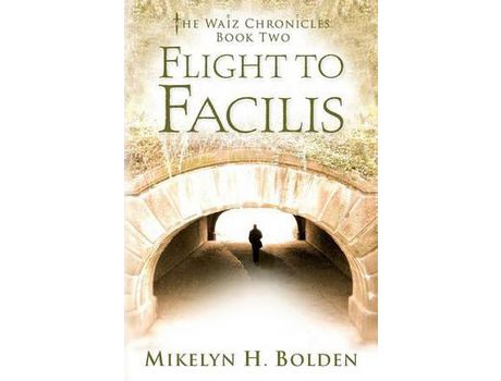 Livro Flight To Facilis: The Waiz Chronicles: Book Two de Mikelyn H Bolden ( Inglês )