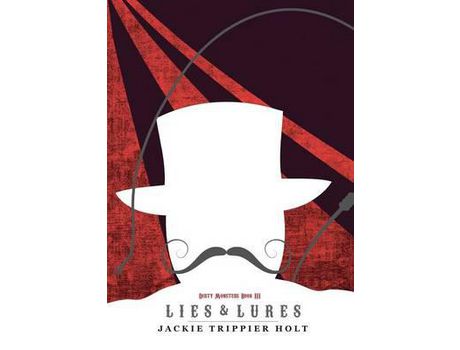 Livro Dirty Monsters: Lies &Amp; Lures de Jackie Trippier Holt ( Inglês )