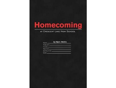 Livro Homecoming At Crescent Lake High School de Matt Smith ( Inglês )