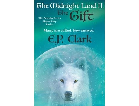 Livro The Midnight Land Ii: The Gift de E.P. Clark ( Inglês )