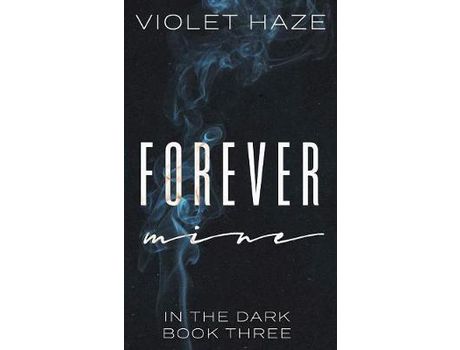 Livro Forever Mine de Violet Haze ( Inglês )