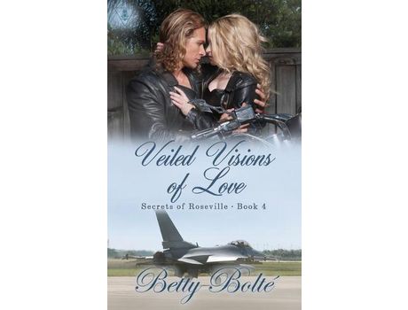 Livro Veiled Visions Of Love de Betty Bolte ( Inglês )