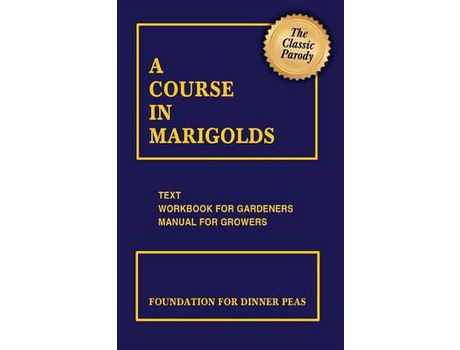 Livro A Course In Marigolds de Michael Stillwater ( Inglês )