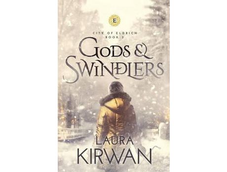 Livro Gods And Swindlers de Laura Kirwan ( Inglês )