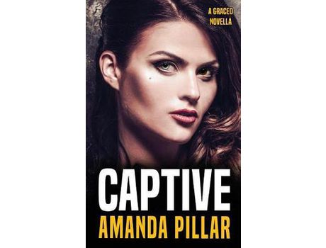 Livro Captive: A Graced Story de Pillar Amanda ( Inglês )