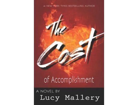 Livro The Cost Of Accomplishment: A Novel de Lucy Mallery ( Inglês )