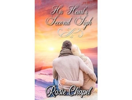 Livro His Heart'S Second Sigh de Rosie Chapel ( Inglês )