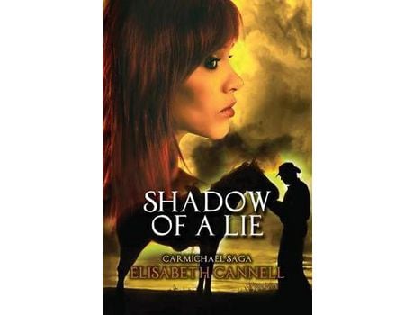 Livro Shadow Of A Lie: Carmichael Saga de Elisabeth Cannell ( Inglês )