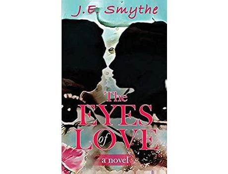 Livro The Eyes Of Love de J.E. Smythe ( Inglês )