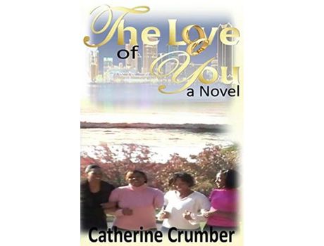 Livro The Love Of You: A Novel de Catherine Crumber ( Inglês )