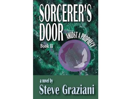 Livro Amidst A Prophecy: Sorcerer'S Door - Book Ii de Steve Graziani ( Inglês )