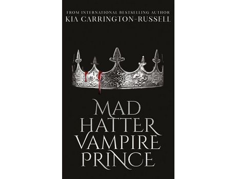 Livro Mad Hatter Vampire Prince de Kia Carrington-Russell ( Inglês )