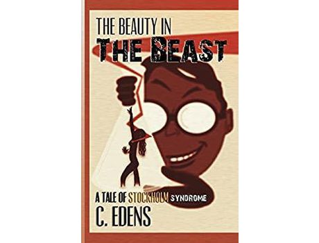 Livro The Beauty In The Beast de C. Edens ( Inglês )