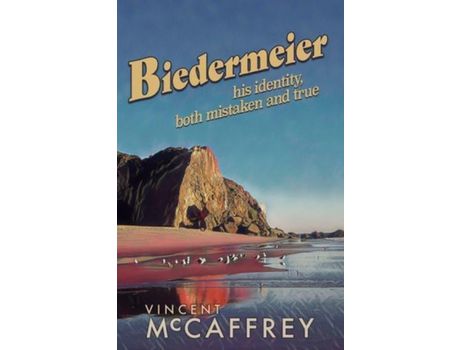 Livro Biedermeier: His Identity, Both Mistaken And True de Vincent McCaffrey ( Inglês )