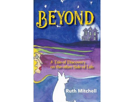 Livro Beyond: A Tale Of Discovery On The Other Side Of Life de RUTH MITCHELL ( Inglês )