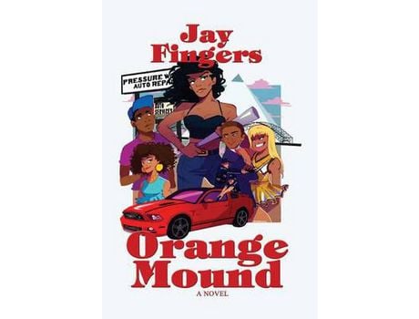 Livro Orange Mound de Jay Fingers ( Inglês )