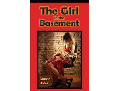 Livro The Girl In The Basement de Dianne Bates ( Inglês )