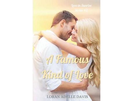 Livro A Famous Kind Of Love de Loran Adelle Davis ( Inglês )