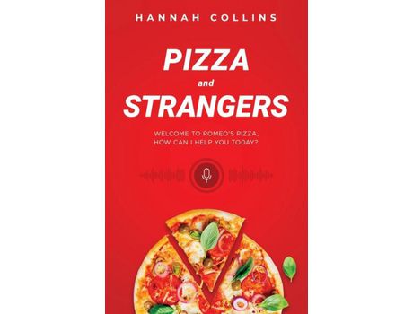 Livro Pizza And Strangers de Hannah Collins ( Inglês )