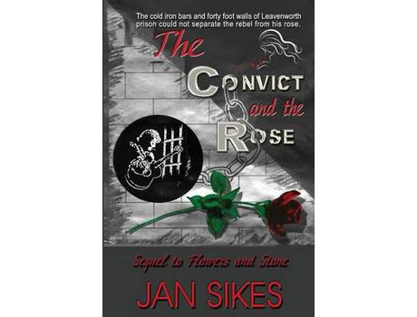 Livro The Convict And The Rose de Jan Sikes ( Inglês )