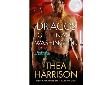Livro Dragos Geht Nach Washington: Eine Novelle Der Alten Völker de Thea Harrison ( Inglês )