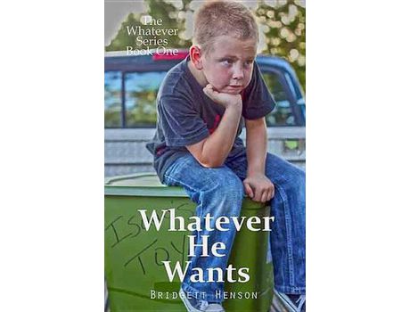 Livro Whatever He Wants de Bridgett Henson ( Inglês )