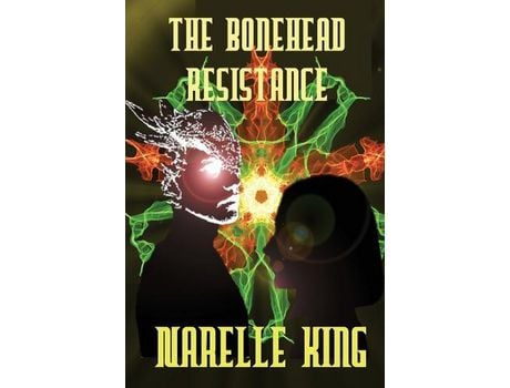 Livro The Bonehead Resistance de Narelle King ( Inglês )